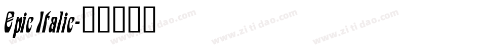Epic Italic字体转换